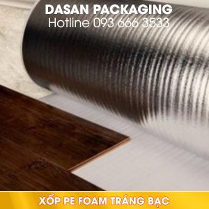 Cuốn mút xốp PE Foam tráng bạc cách nhiệt - Chi Nhánh - Công Ty TNHH Dasan Packaging